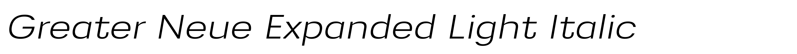 Greater Neue Expanded Light Italic